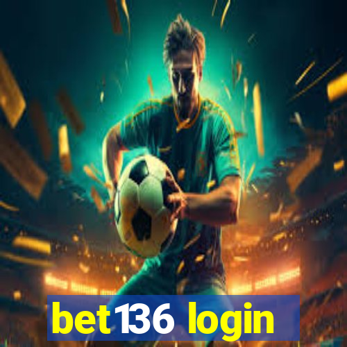 bet136 login